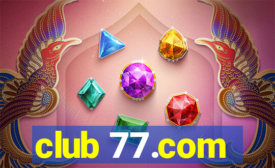 club 77.com